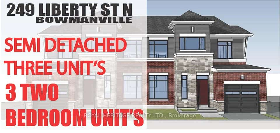 249 Liberty Street N, Clarington, ON L1C 2M6